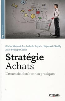 Stratégie achats - l'essentiel des bonnes pratiques