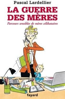 La guerre des mères