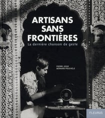 Artisans sans frontières - la dernière chanson de geste