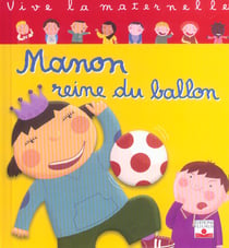 Manon reine du ballon