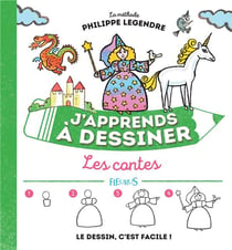 J'apprends à dessiner : les contes