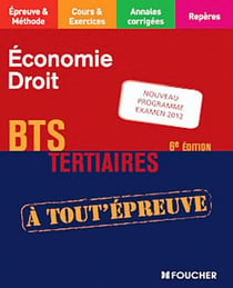 Économie, droit - bts tertiaires (6e édition)