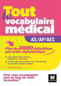 Métiers de la santé - guide AS/AP/AES - vocabulaire médical