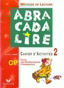 ABRACADALIRE : cahier d'activites t.2 - cp