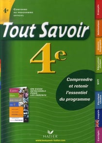 Tout savoir : tout savoir en 4e