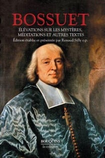 Élévations sur les mystères, méditations et autres textes