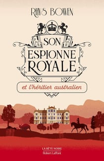 Son espionne royale Tome 7 : son espionne royale et l'héritier australien