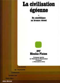La civilisation égéenne t.1