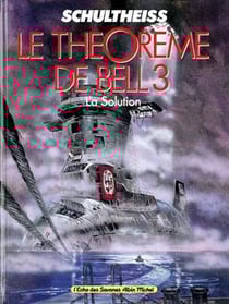 Le Théorème de Bell - Tome 03 : La solution