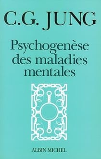Psychogenese des maladies mentales