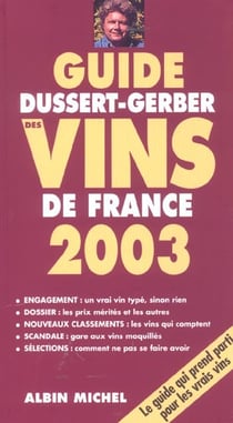 Guide dussert-gerber des vins de france 2003