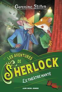 Les aventures de Sherlock Tome 7 : Le Théâtre hanté
