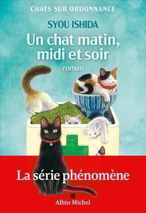 Chats sur ordonnance Tome 2 : Un chat matin, midi et soir