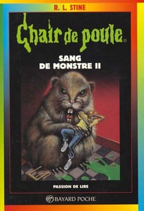Chair de poule Tome 48 : sang de monstre Tome 2