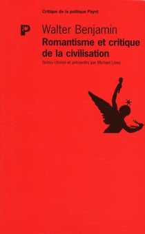 Romantisme et critique de la civilisation