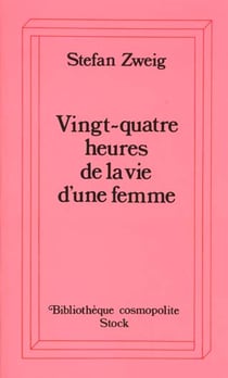 Vingt-quatre heures de la vie d'une femme