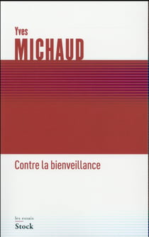 CONTRE LA BIENVEILLANCE
