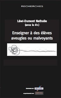 Enseigner à des élèves aveugles ou malvoyants