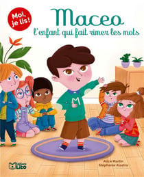 Moi, je lis ! : Maceo l'enfant qui fait rimer les mots