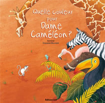 Quelle couleur pour dame caméléon ?