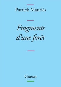 Fragments d'une forêt