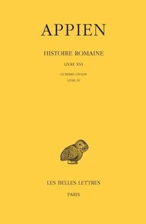 Histoire romaine Tome 11 - livre 16 - guerres civiles livre 4 (années 43-42)