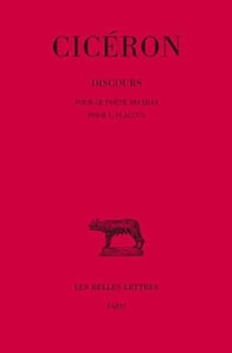 Discours Tome 12 - pour le poète archias - pour L. Flaccus