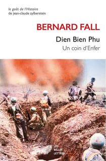 Dien Bien Phu : Un coin d'enfer