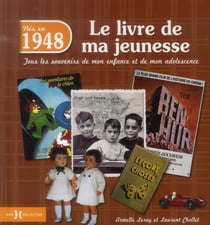 Le Livre De Ma Jeunesse : Nés En 1948