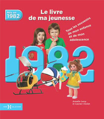 1982, Le Livre de ma jeunesse - Nouvelle édition