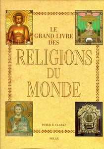 Le grand livre des religions du monde