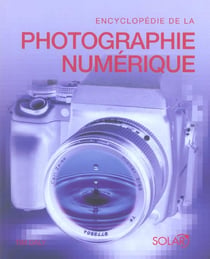 Encyclopedie de la photographie numerique