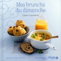Mes brunchs du dimanche - variations legeres