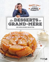 REGALEZ-VOUS : les desserts de grand-mère