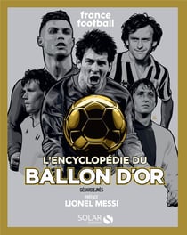 L'encylopédie du ballon d'or
