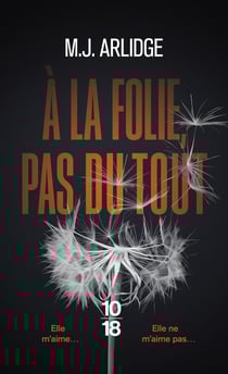 À la folie, pas du tout