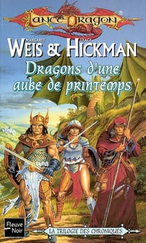Chroniques de Lancedragon Tome 3 : dragons d'une aube de printemps