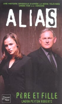 Alias t.7 - père et fille