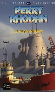 Perry Rhodan - cycle 9 - les Vieux-Mutants Tome 4 : le plan Phénix