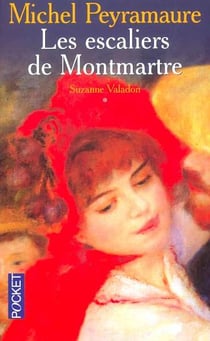 Les escaliers de montmartre t.1 - suzanne valadon