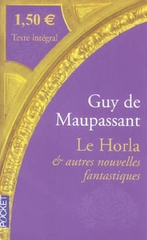 Le horla et autres nouvelles fantastiques