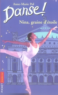 Danse t.1 - Nina, graine d'étoile