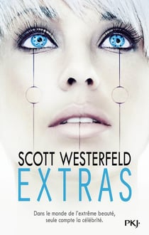 Uglies Tome 4 : extras