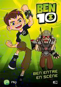 Ben 10 Tome 1 : Ben entre en scène