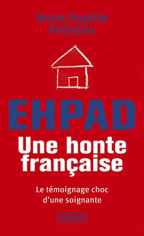 EHPAD - une honte française