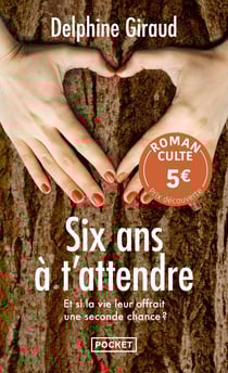Six ans à t'attendre - Prix Découverte
