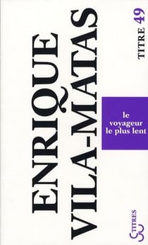 Le voyageur le plus lent