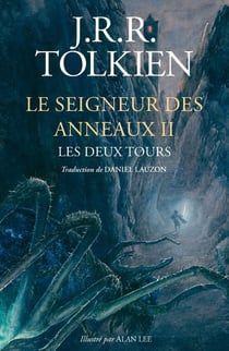 Le Seigneur des Anneaux Tome 2 : Les Deux Tours
