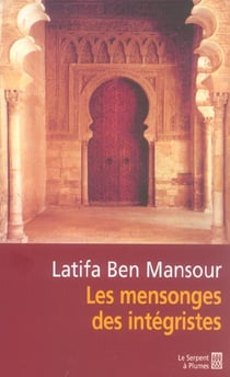 Les mensonges des integristes