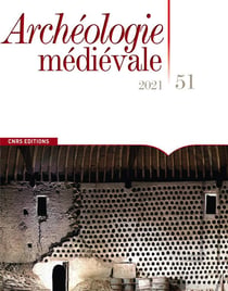 Archéologie Médiévale n.51 : 2021